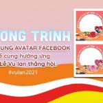 Chương trình thay khung Avatar Facebook để cùng hưởng ứng Đại Lễ Vu Lan thắng hội. web