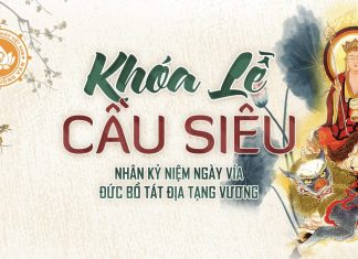 Khóa lễ cầu siêu nhân kỷ niệm ngày vía Đức Bồ Tát Địa Tạng Vương Screen Shot 2021 09 02 at 16.16.50