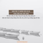 Người chọn điều gì để gây dựng nên cuộc đời mình? hanhphuc hu gia