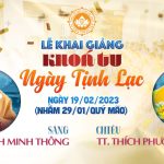 Lễ Khai Giảng Khóa Tu Ngày Tịnh Lạc năm Quý Mão – 2023 khaigianglow
