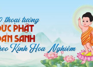 10 Thoại tướng đức Phật đản sanh theo kinh Hoa Nghiêm baivietslide