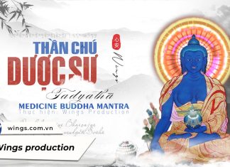 Thần chú Dược Sư (Medicine Buddha Mantra) – Cầu bình an, chữa bệnh, tiêu tai nghiệp chướng Than chu Duoc su youtube wings production Best Healing Mantra Meditation