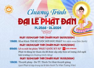 Chương Trình ĐẠI LỄ PHẬT ĐẢN PL: 2568 – DL: 2024 chương trình lễ phật đản