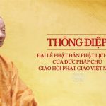 Thông điệp Đại lễ Phật đản Phật lịch 2568 của Đức Pháp chủ Giáo hội Phật giáo Việt Nam thông điệp Phật đản