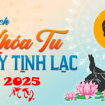 Lịch Khóa Tu Ngày Tịnh Lạc năm Ất Tỵ – 2025 LICH KT 2025