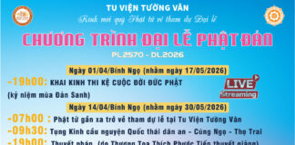 Chương Trình ĐẠI LỄ PHẬT ĐẢN PL: 2570 – DL: 2026 CHƯƠNG TRINH LE PHAT DAN 2026