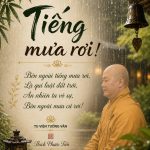 TIẾNG MƯA RƠI! – Thích Phước Tiến tiếng mưa rơi